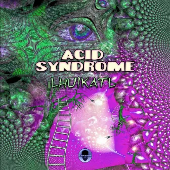 Ilhuikatl by Acid Syndrome