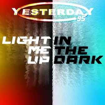 Light Me Up in the Dark (M4rkdrive Remix) by M4rkdrive