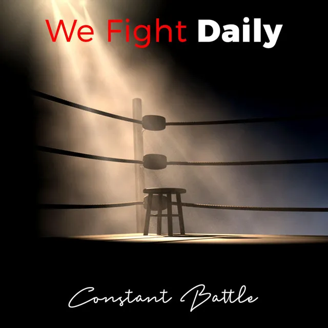 We Fight Daily