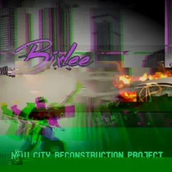 New City Reconstruction Project by Bixlee