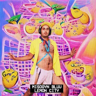 Lemon City by Misogyn Bluu