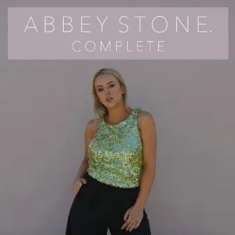 Complete by Abbey Stone