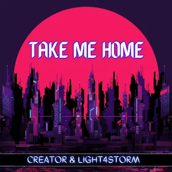 Take Me Home by Creator