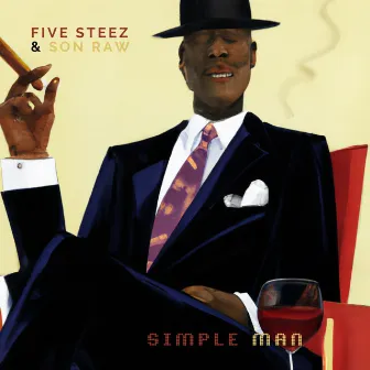 Simple Man by Five Steez