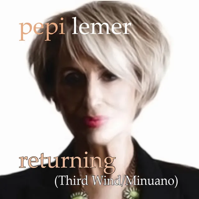 Returning (Third Wind / Minuano)