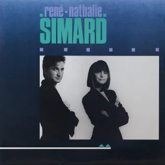 René et Nathalie Simard by René Simard