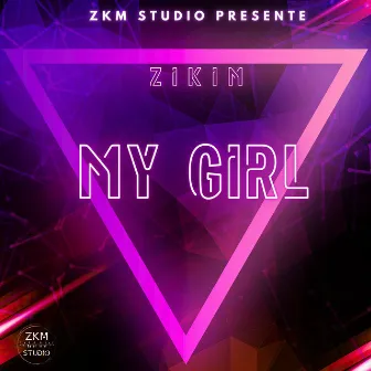 My Girl by Zikim