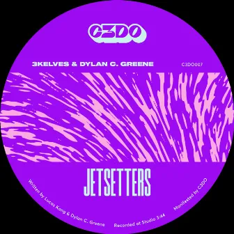 Jetsetters by Dylan C. Greene