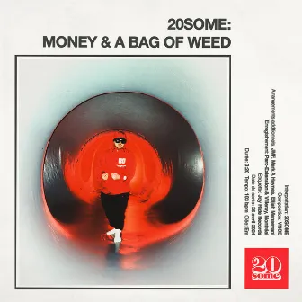 Money & A Bag Of Weed by 20Some