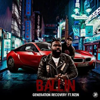 Ballin by Generation Recovery