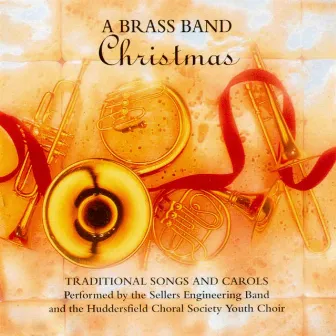 A Brass Band Christmas by The Sellers Engineering Band