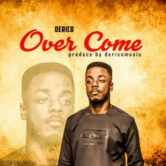 I Over Come by Derico