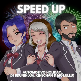 Automotivo Holiday (Speed Up) by Kinechan