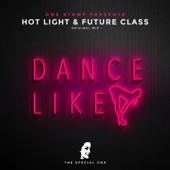 Dance Like by Hot Light