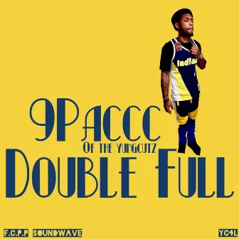 Double Full by 9paccc