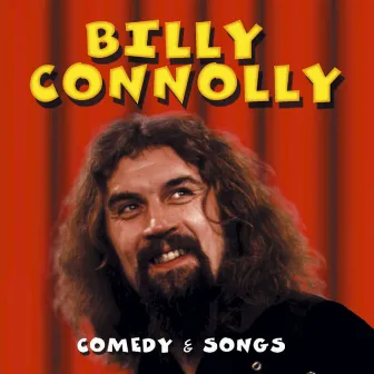 Comedy & Songs by Billy Connolly