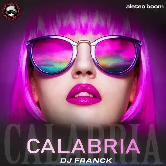 Calabria (Tribal Edition) by Dj Franck