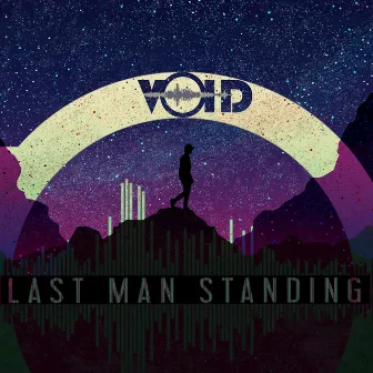 Last Man Standing by VOID