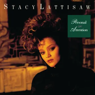 Personal Attention by Stacy Lattisaw