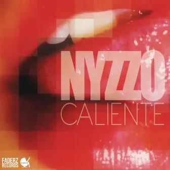 Caliente by Nyzzo