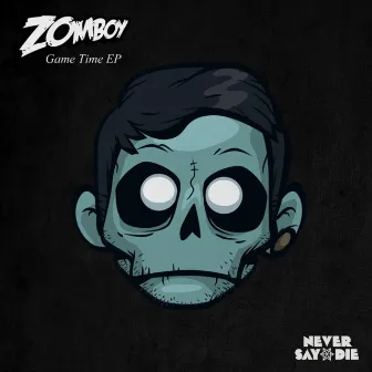 Game Time EP by Zomboy