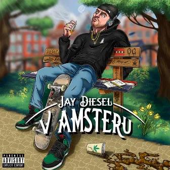 V Amsteru by Jay Diesel