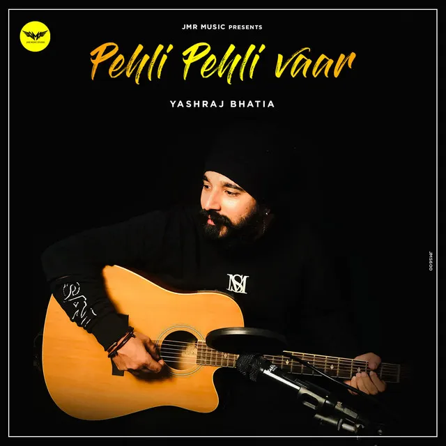 Pehli Pehli Vaar