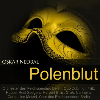 Nedbal: Polenblut by Oskar Nedbal