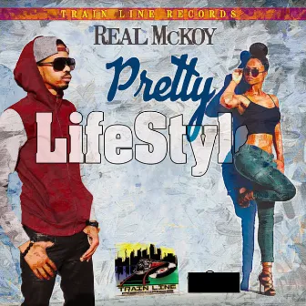 Pretty Lifestyle by Real Mckoy