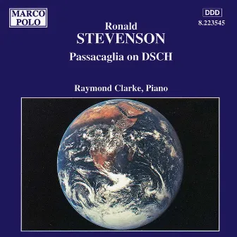 Stevenson: Passacaglia On Dsch by Ronald Stevenson