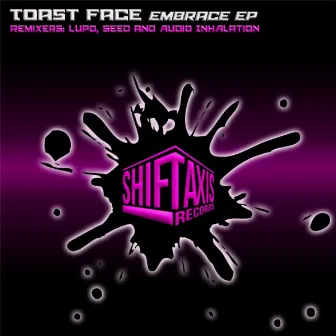 Embrace by Toast Face