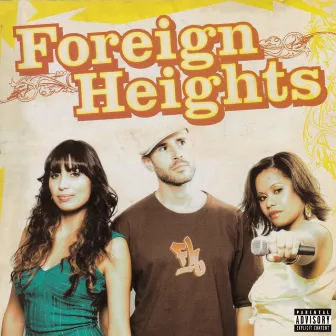 Foreign Heights by MC Trey