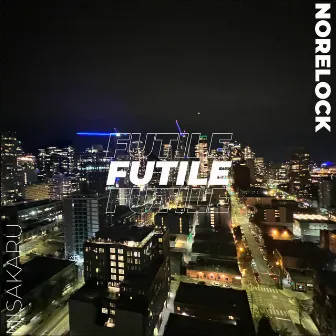 Futile by Norelock