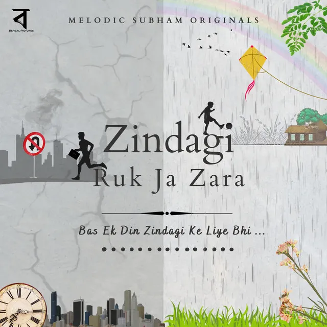 Zindagi Ruk Ja Zara