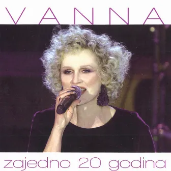 Zajedno 20 Godina by Vanna