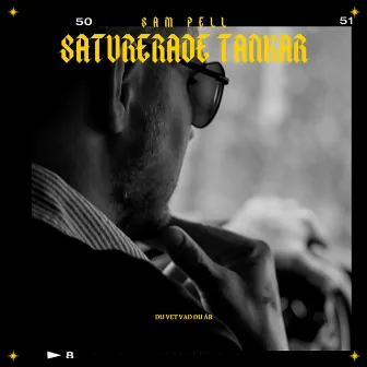 Saturerade tankar by Sam Pell