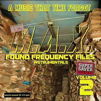 Found Frequency, Vol.. 2 by M.A.X.