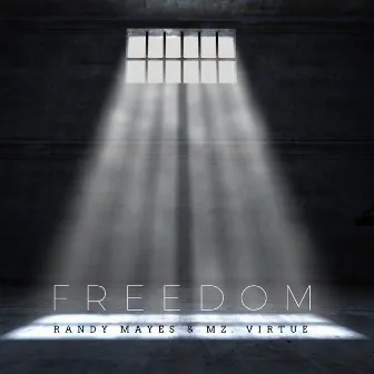 Freedom by Mz Virtue