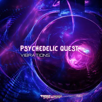 Vibrations by Psychedelic Quest