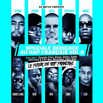 Spéciale dédicace au rap français, Vol. 6 (Le futur du rap français) by DJ Battle