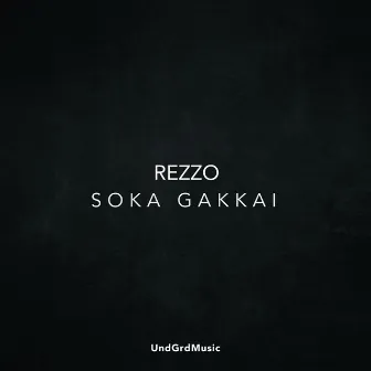 Soka Gakkai by Rezzo