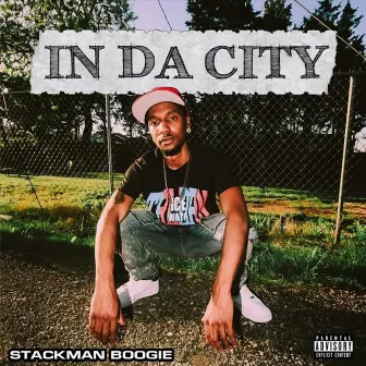 In da city by Stackman Boogie