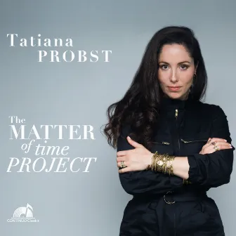 The Matter of Time Project by Tatiana Probst