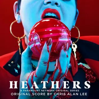 Heathers (Original Series Score) by Chris Alan Lee