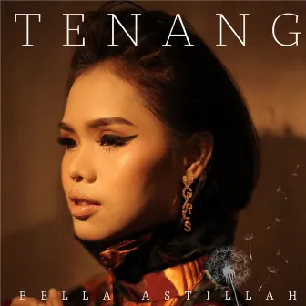 Tenang by Bella Astillah