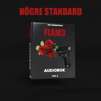 Högre standard by Flam3