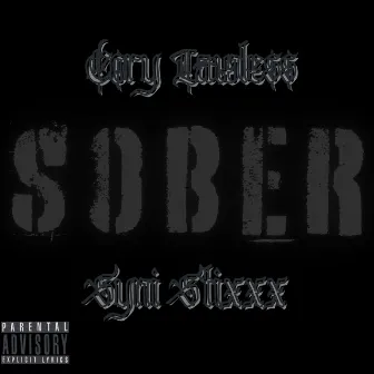 Sober by Syni Stixxx