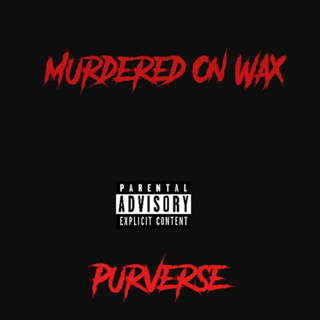 Murdered On Wax