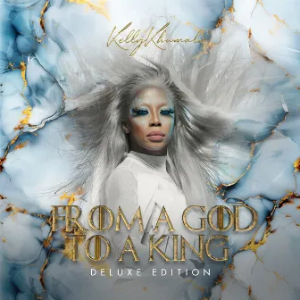 From A God To A King (Deluxe) by Kelly Khumalo