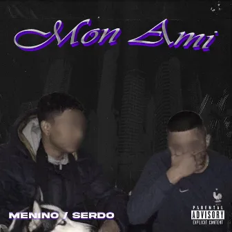 Mon Ami by Menino